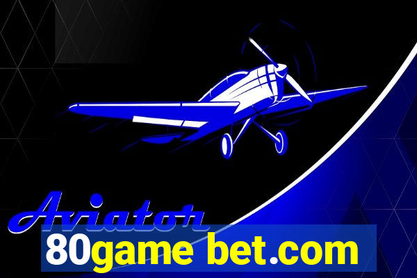 80game bet.com